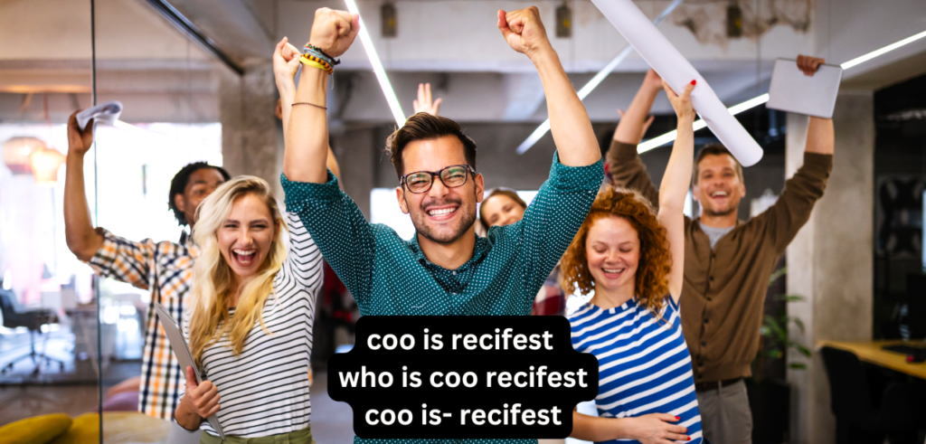 Who is COO ReciFest – COO is ReciFest